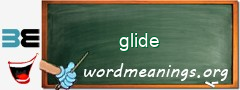 WordMeaning blackboard for glide